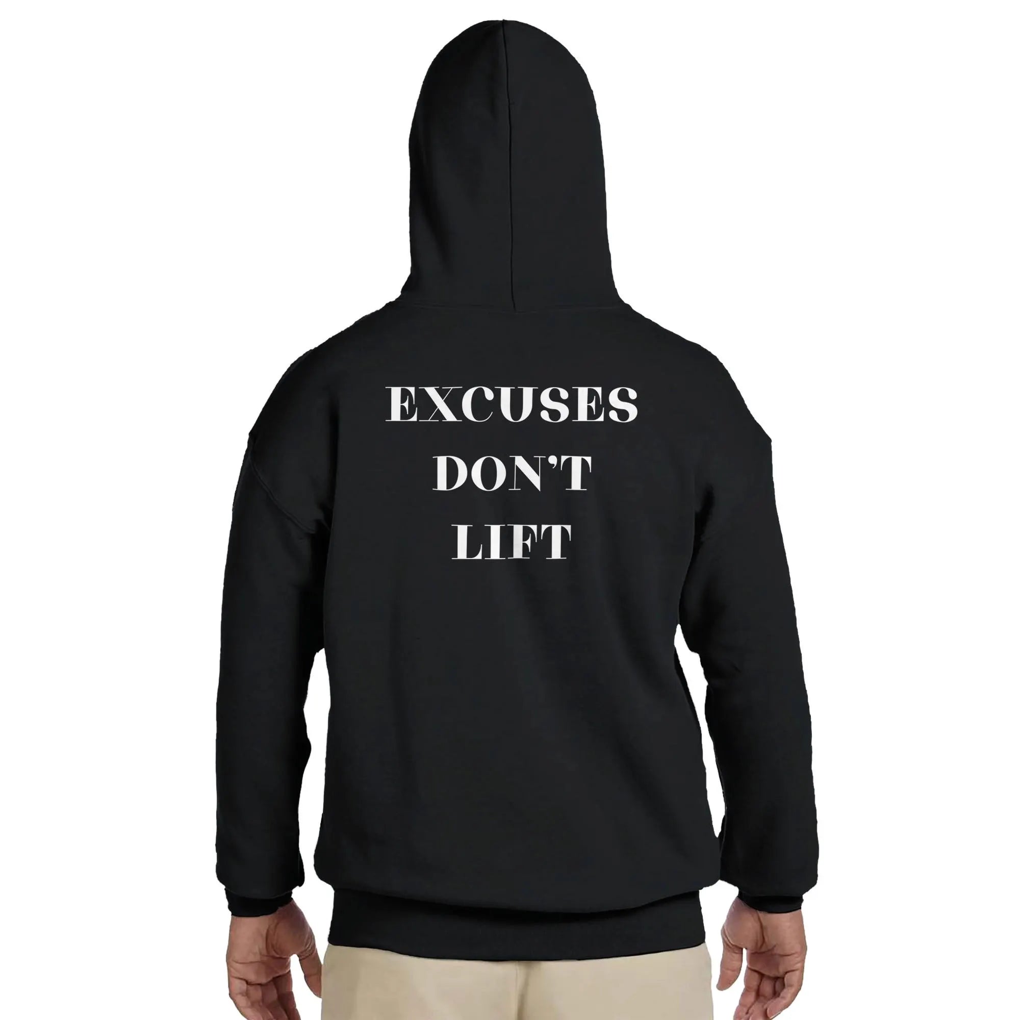 Gym & Fitness Hoodie - Unisex - "Excuses Don't Lift" - Black