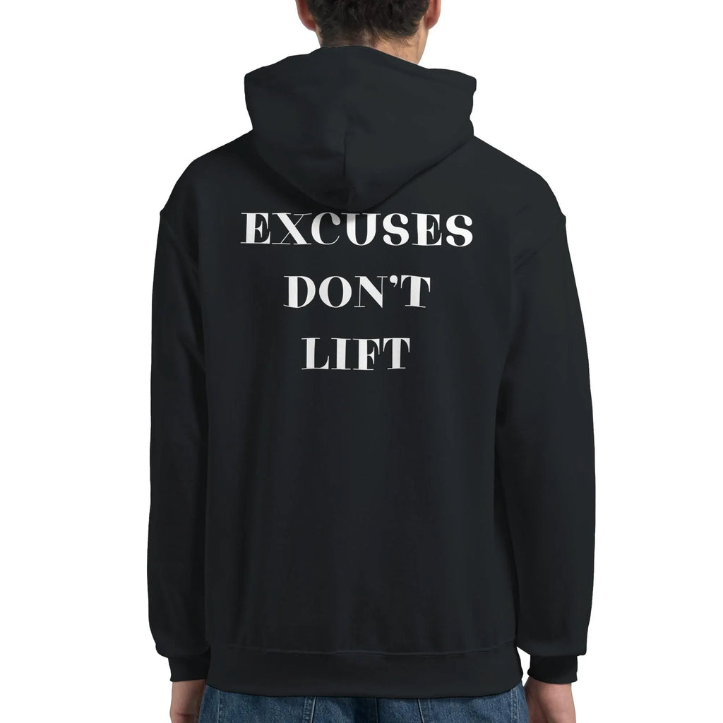 Gym & Fitness Hoodie - Unisex - "Excuses Don't Lift" - Black
