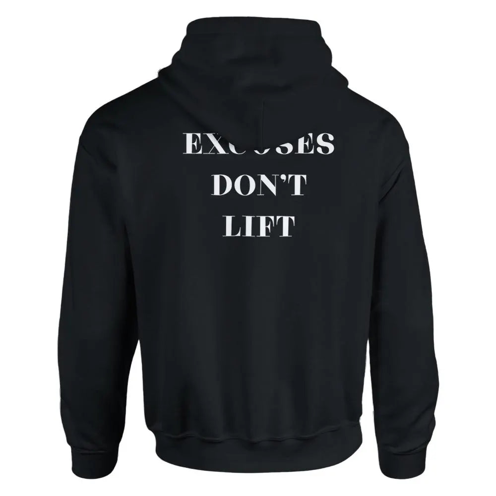 Gym & Fitness Hoodie - Unisex - "Excuses Don't Lift" - Black