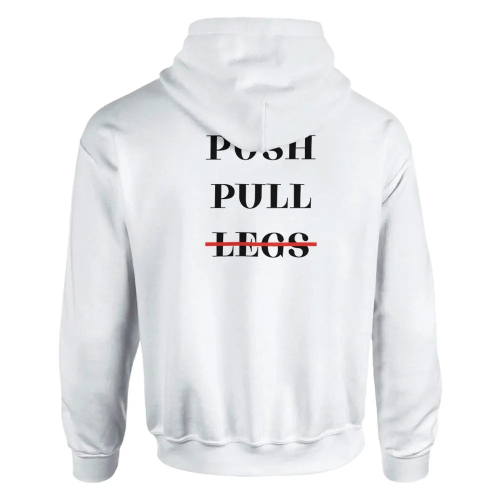 Gym & Fitness Hoodie - Unisex - "Push Pull Legs" - White