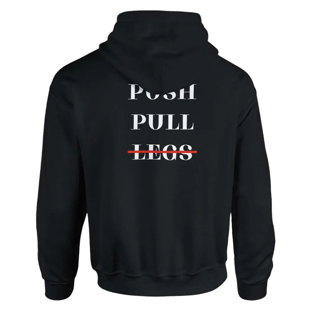 Gym & Fitness Hoodie - Unisex - "Push Pull Legs" - Black