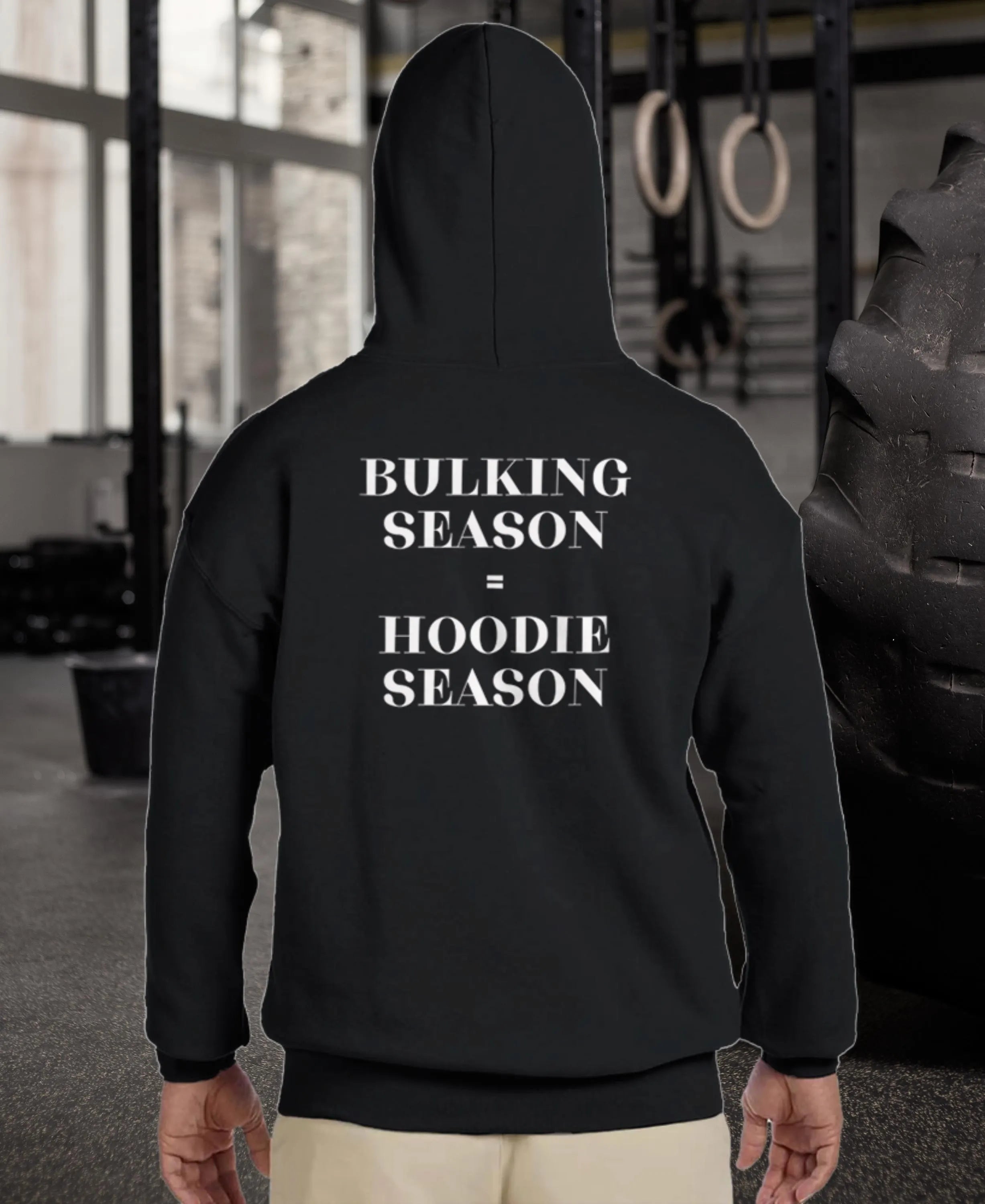 Gym & Fitness Hoodie - Unisex - "Bulking Season, Hoodie Season" - Black