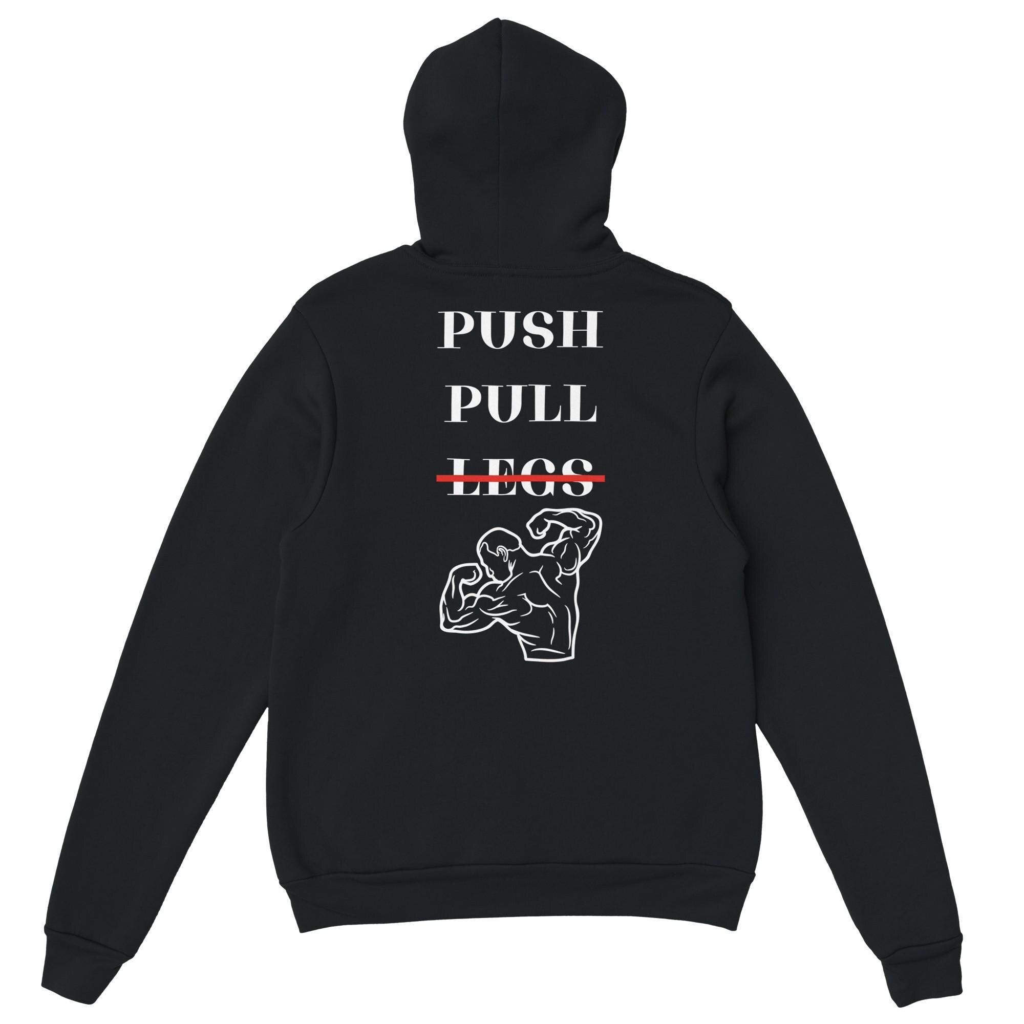 Gym & Fitness Hoodie - Unisex - "Push Pull Legs" + Graphic - Black