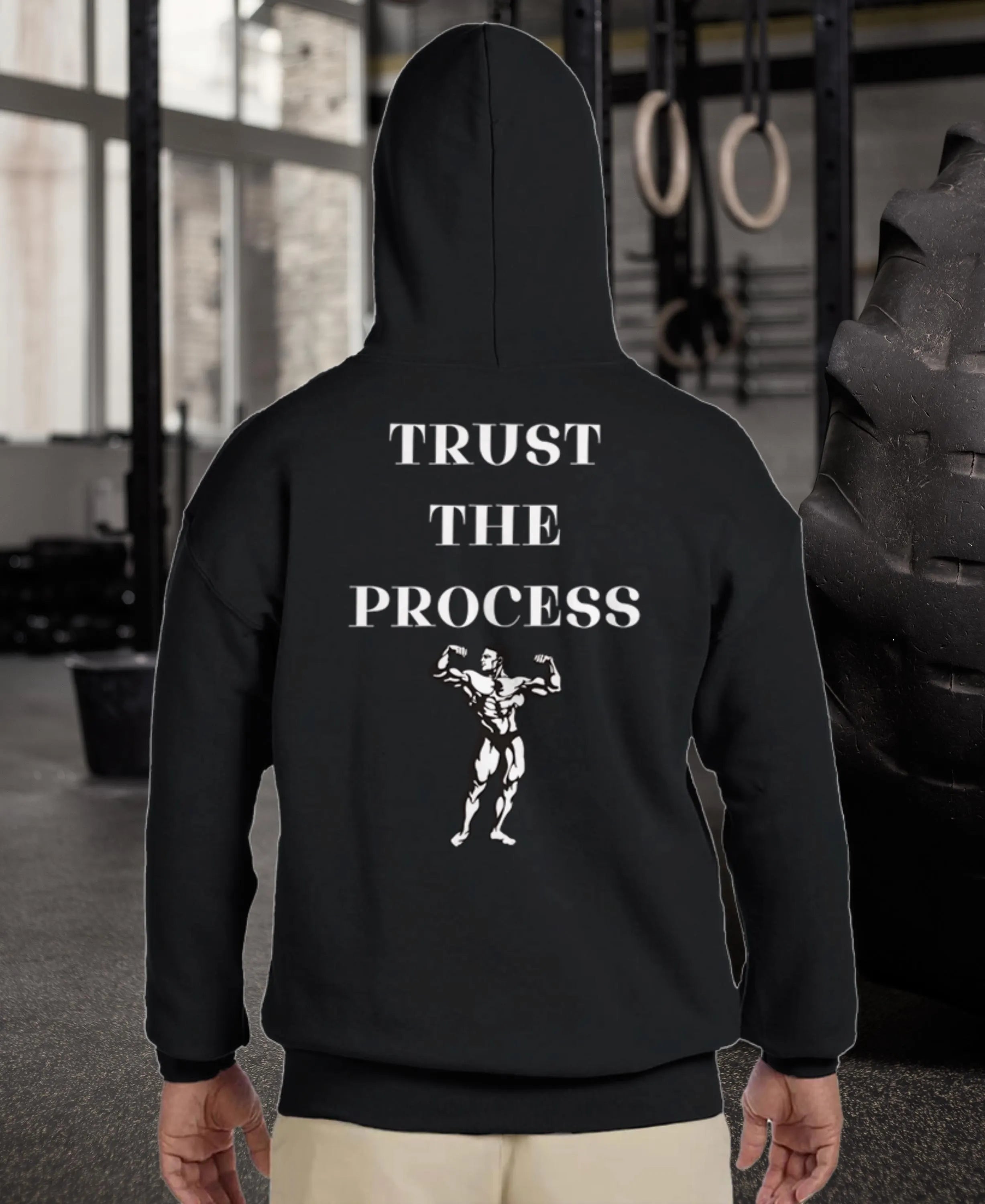 Gym & Fitness Hoodie - Unisex - "Trust The Process" + Graphic - Black