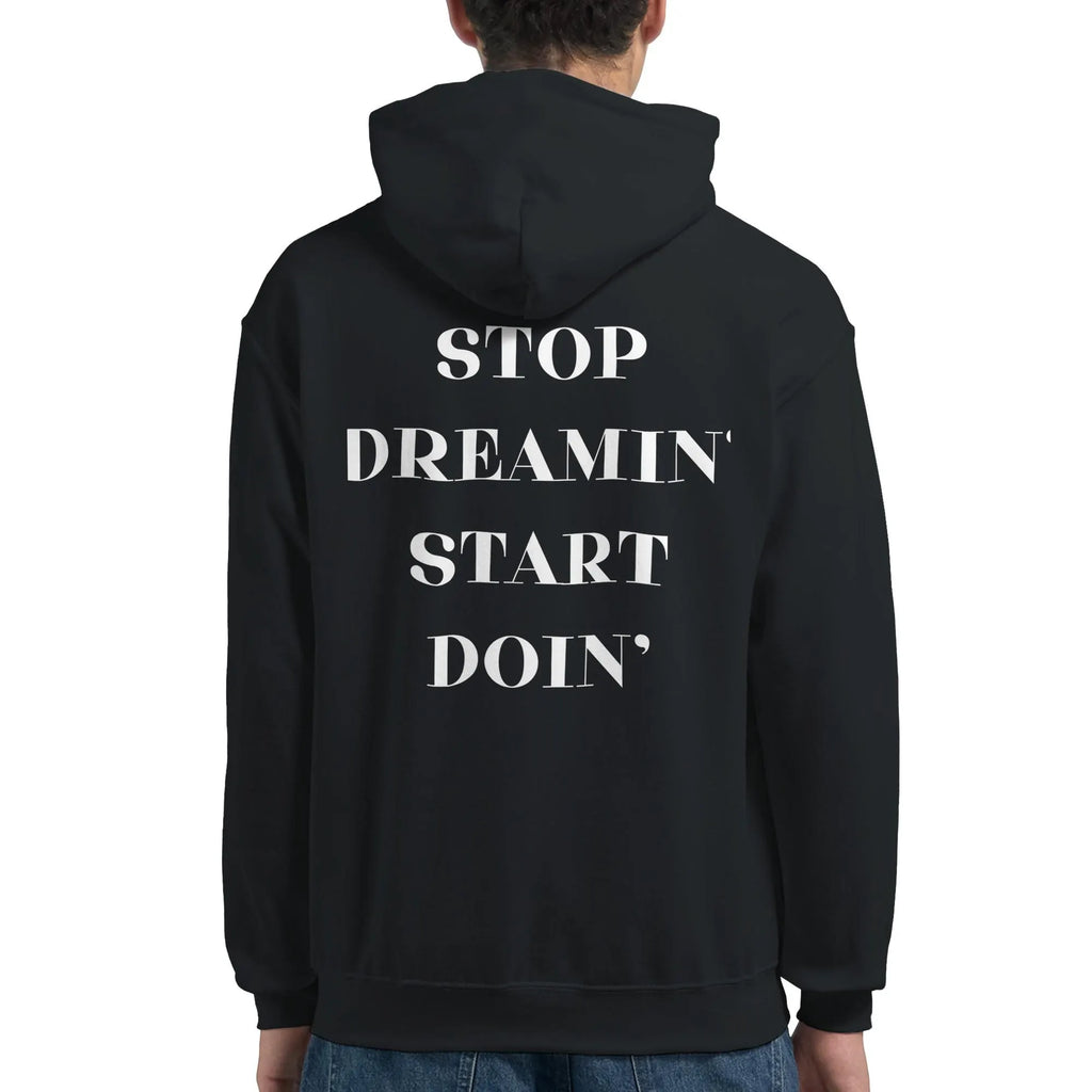 Gym & Fitness Hoodie - Unisex - "Stop Dreaming, Start Doing" - Black