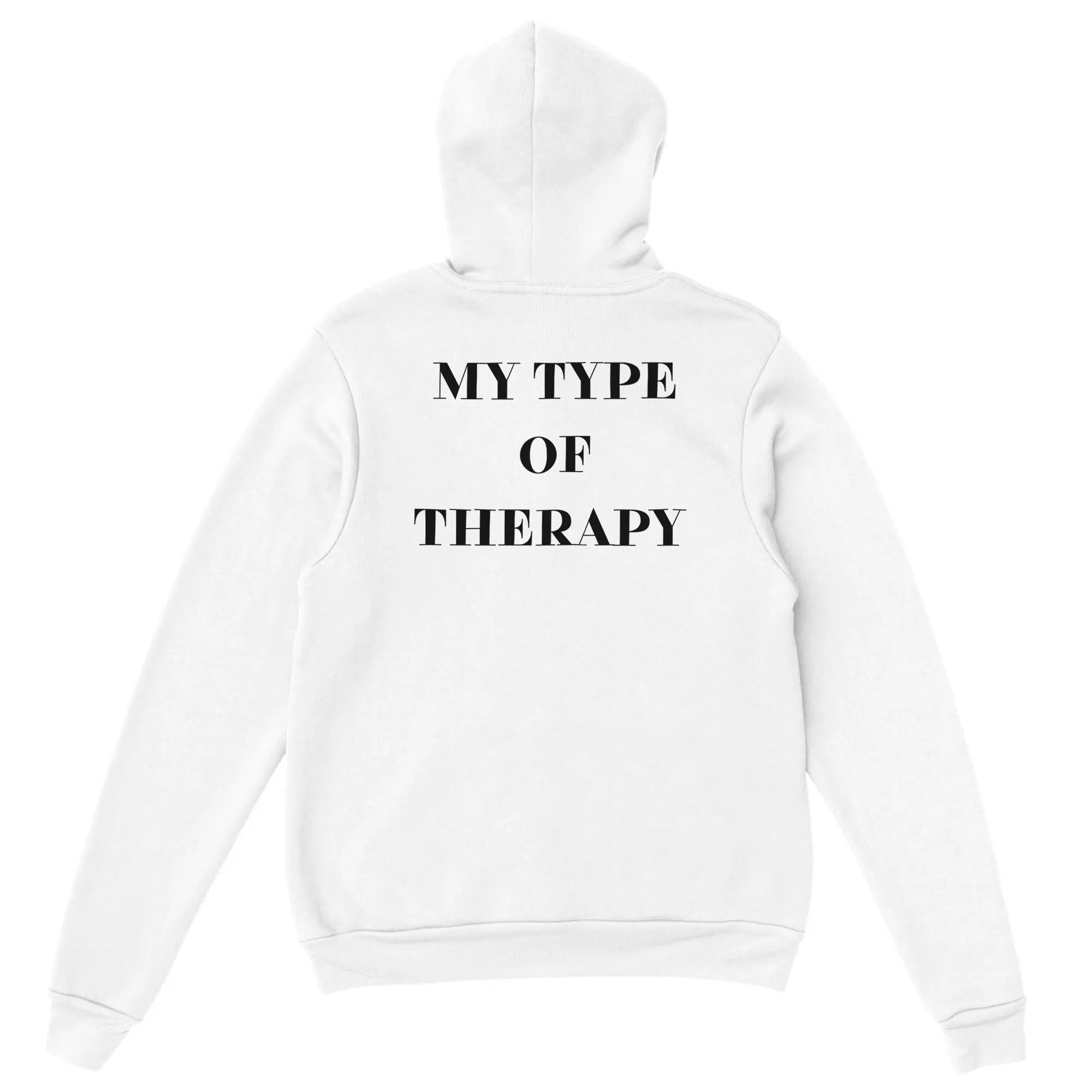 Gym & Fitness Hoodie - Unisex - "My Type Of Therapy" - White