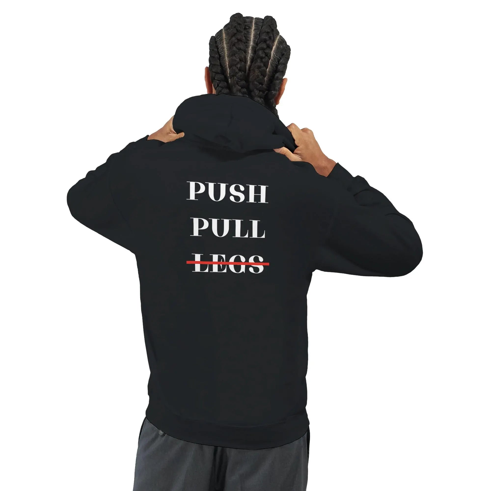 Gym & Fitness Hoodie - Unisex - "Push Pull Legs" - Black