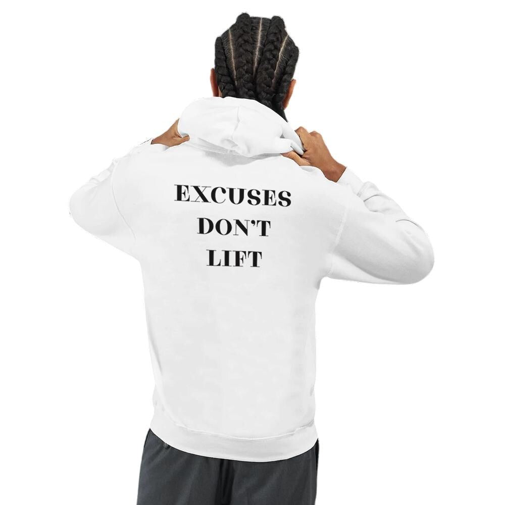 Gym & Fitness Hoodie - Unisex - "Excuses Don't Lift" - White