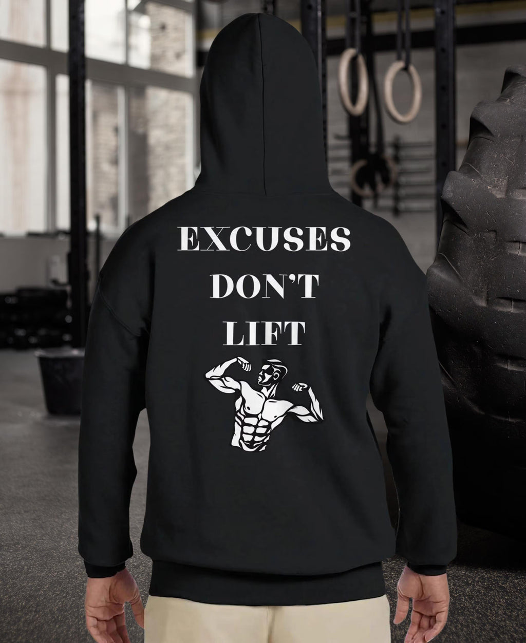 Gym & Fitness Hoodie - Unisex - "Excuses Don't Lift" + Graphic - Black