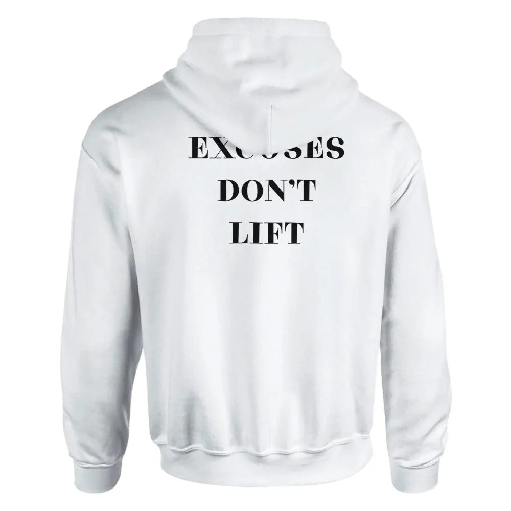 Gym & Fitness Hoodie - Unisex - "Excuses Don't Lift" - White