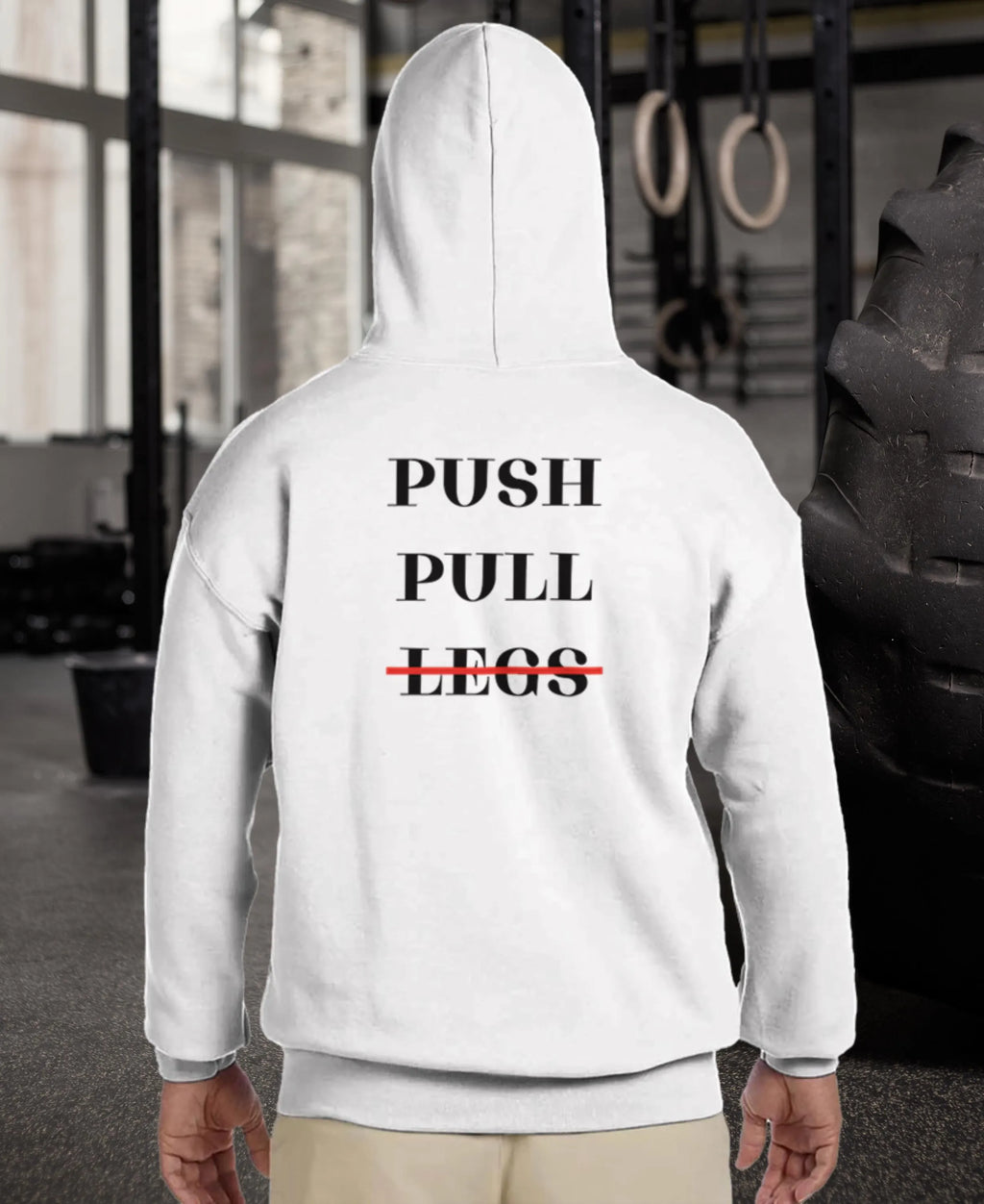 Gym & Fitness Hoodie - Unisex - "Push Pull Legs" - White