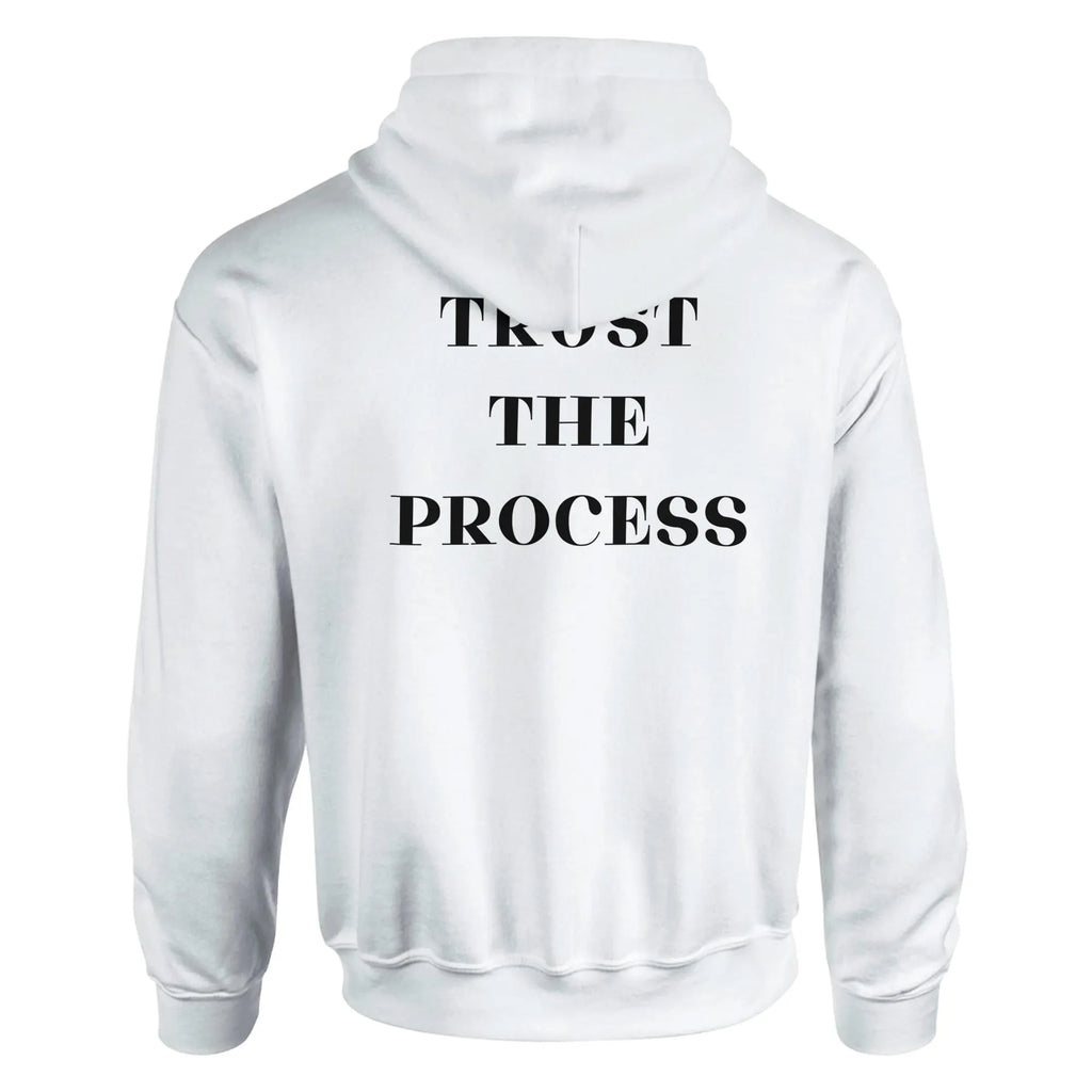 Gym & Fitness Hoodie - Unisex - "Trust The Process" - White