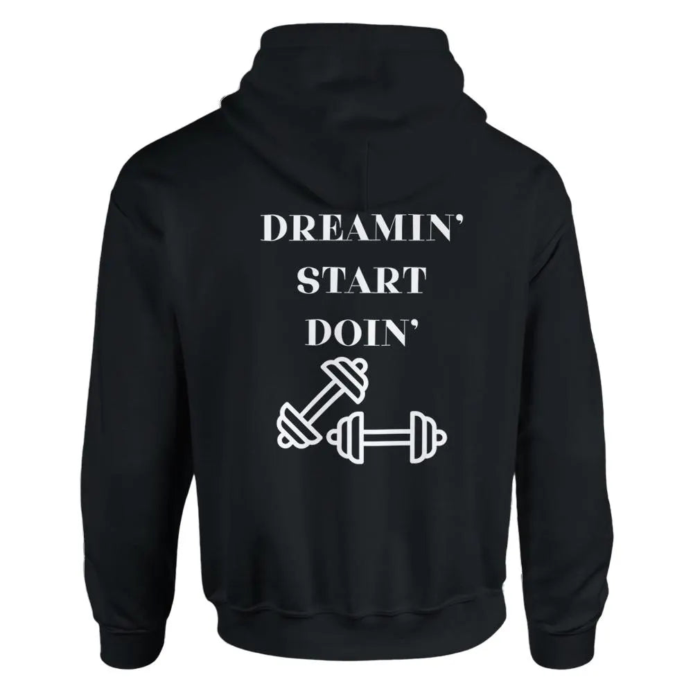 Gym & Fitness Hoodie - Unisex - "Stop Dreaming, Start Doing" + Graphic - Black