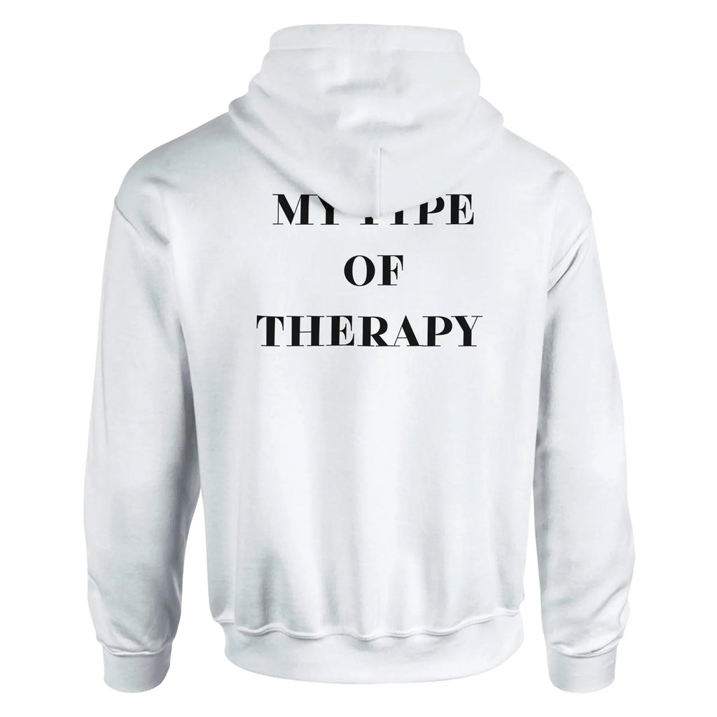 Gym & Fitness Hoodie - Unisex - "My Type Of Therapy" - White